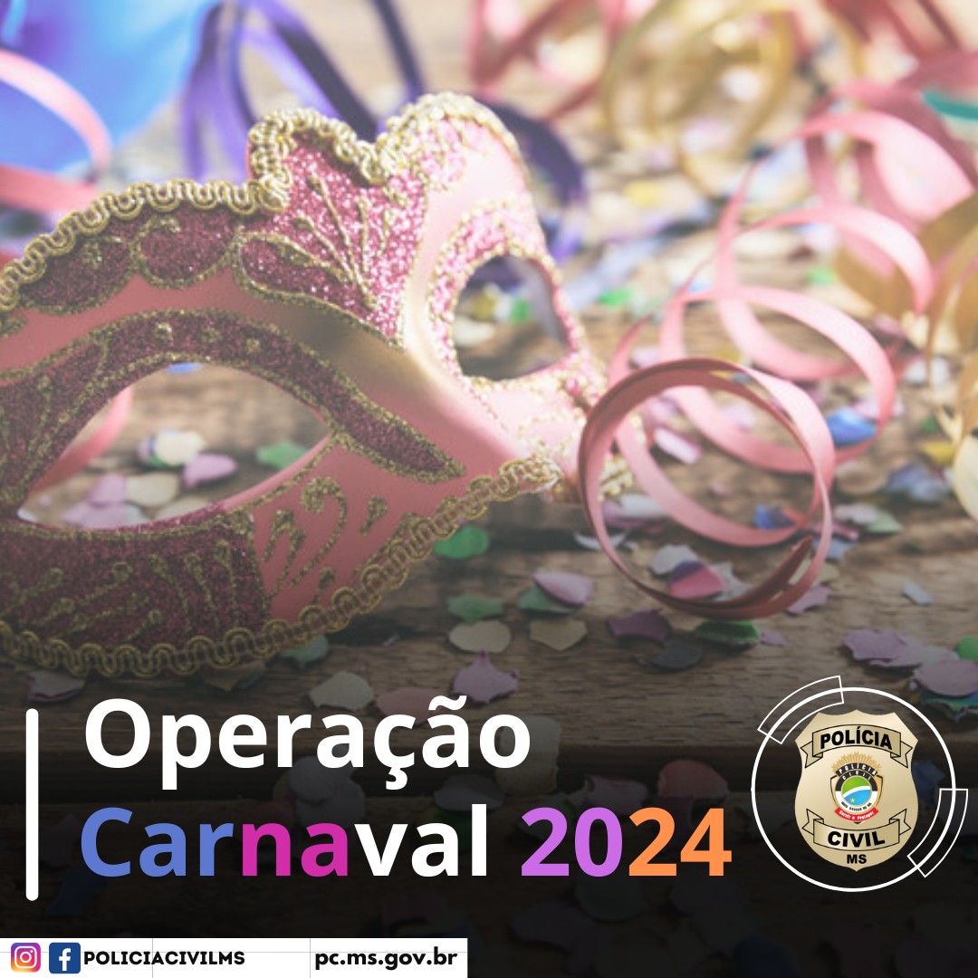 Guaicurus News - Polícia Civil reforçará a segurança no período de carnaval